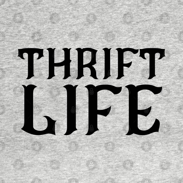 Thrift Life by HobbyAndArt